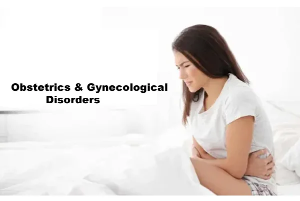 Obstetrics & Gynecological Disorders